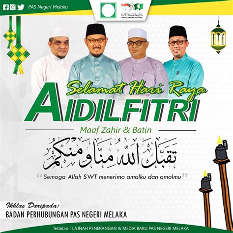 The malaysian islamic party (pas; Perutusan Hari Raya Aidilfitri Badan Perhubungan PAS ...