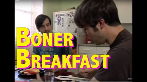 Boner Breakfast Youtube