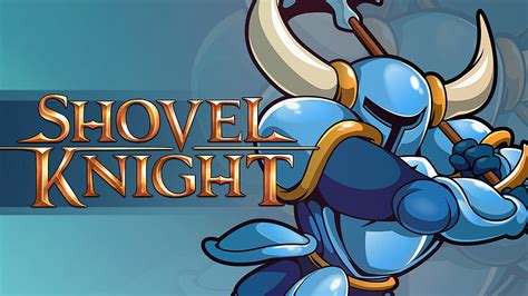 Shovel Knight Logo Shovels Knight Video Games Shovel Knight Hd