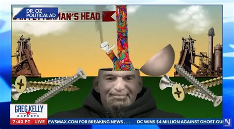 Oz Ad Depicts Fetterman With Bong Inside His Head Joemygod