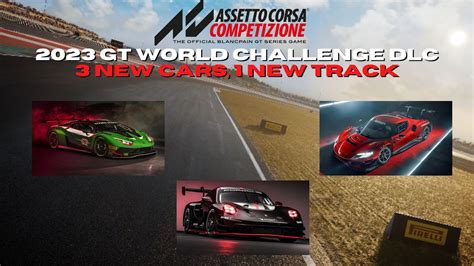 Assetto Corsa Competizione 2023 GT WORLD CHALLENGE DLC What To