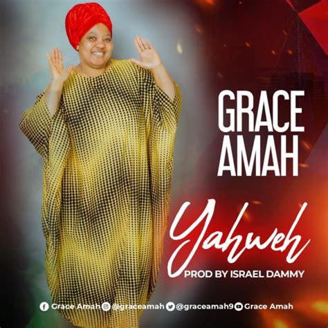 Music Yahweh By Grace Amah Worshipculture Radio Music