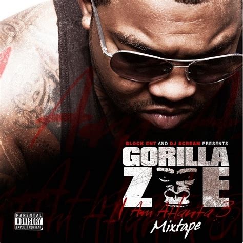 Mixtape Mansion Gorilla Zoe I Am Atlanta 3