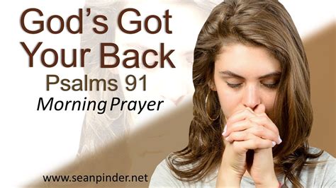 Gods Got Your Back Psalms 91 Morning Prayer Youtube