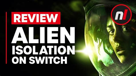 Alien Isolation Nintendo Switch Review Is It Worth It Youtube