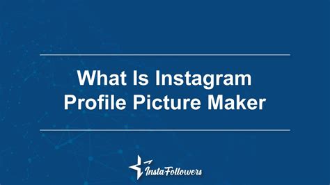Instagram Profile Picture Maker What Is It Youtube