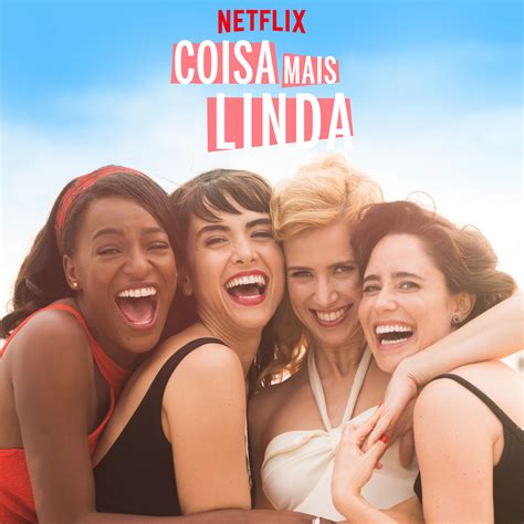Coisa Mais Linda Season 1 Music From The Original Netflix Series