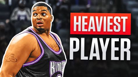 Heaviest Player In The Nba A Deep Dive