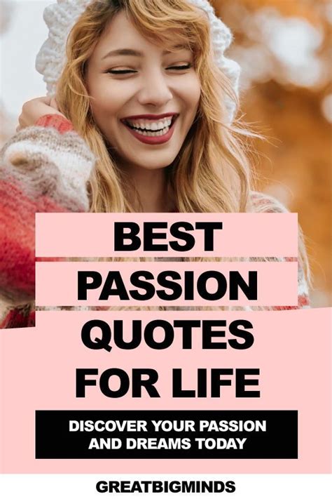 Best Passion Quotes For Life Discover Your Passion And Dreams Today