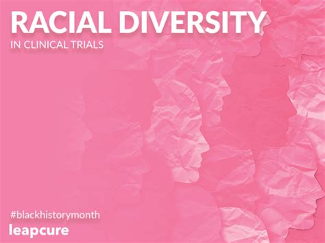 Racial Diversity In Clinical Trials