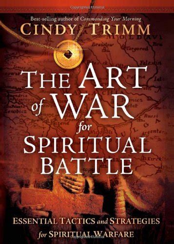 The Art Of War For Spiritual Battle Essential Tactics And Strategies