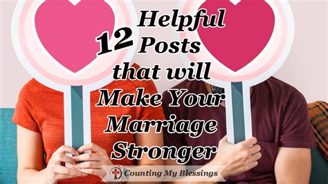 12 Helpful Posts That Will Make Your Marriage Stronger Counting My