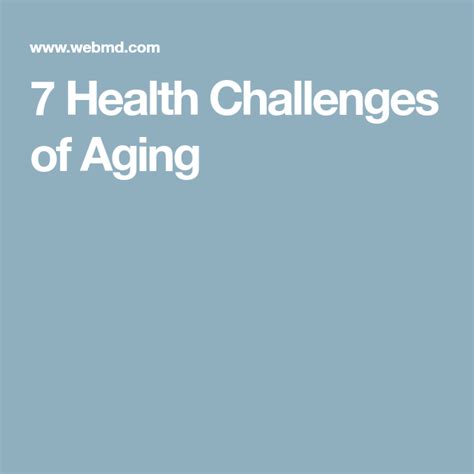 5 Ways Getting Older Can Bring Health Challenges Health Challenge