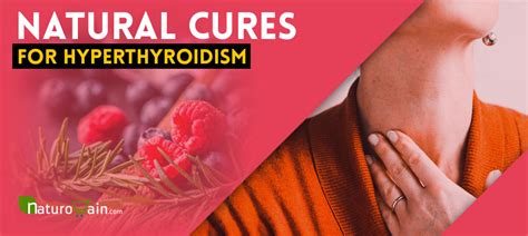 10 Natural Cures For Hyperthyroidism Treat Overactive Thyroid Naturally