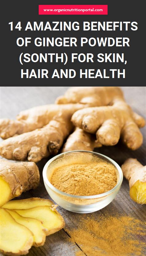 Amazing Benefits Of Ginger Powder Sonth For Skin Hair And Health