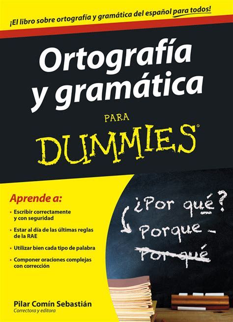 Ortografía Y Gramática Para Dummies Pilar Comín Sebastián Español