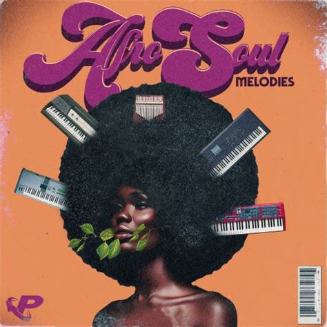 Soulful Afrobeat Samples Afro Soul Melodies Prime Loops