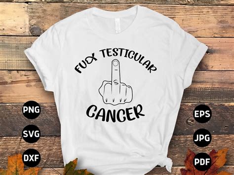 Testicular Cancer Awareness Svg Png Fuck Testicular Cancer Etsy