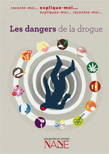 Les Dangers De La Drogue Fréderique Neau Dufour Ean13
