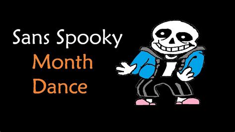 Sans Spooky Month Dance Youtube