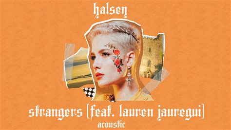 Halsey Strangers Feat Lauren Jauregui Acoustic Youtube