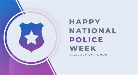 Premium Vector Happy National Police Week Celebration Design