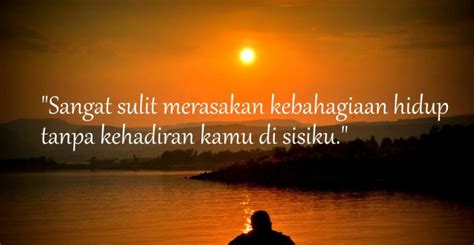 Dengan cinta hidup akan menjadi. Kata Kata Bijak Laki Laki Sejati Terbaik Terkeren Terlengkap Terbaru