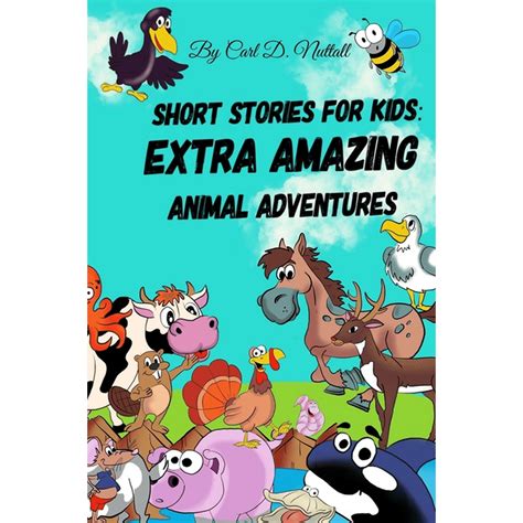 Short Stories For Kids Extra Amazing Animal Adventures 24 Mini