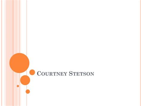 Ppt Courtney Stetson Powerpoint Presentation Free Download Id2535713