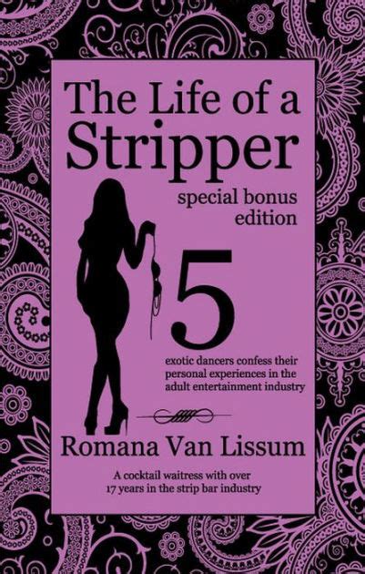 The Life Of A Stripper Special Bonus Edition 5 Exotic Dancers Confess Their Personal