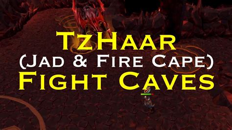 Tzhaar Fight Caves Easy Jad And Fire Cape Guide Walkthroughs And Guides