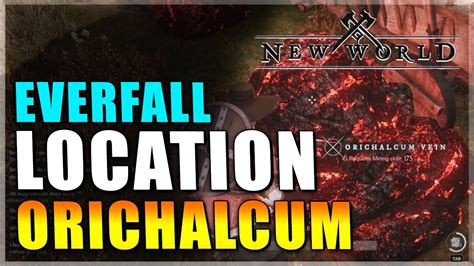 Orichalcum Vein Everfall Location New World Youtube