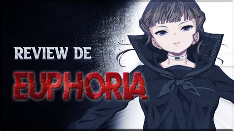 REVIEW DE EUPHORIA Anime H Bienvenido A Juegos Mentales YouTube