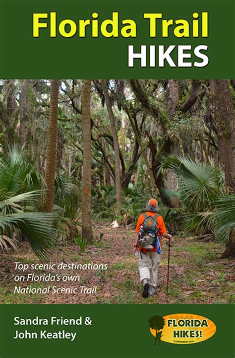 Day Hikes On The Florida Trail Florida Hikes