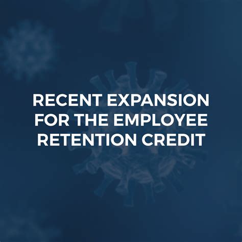 Recent Expansion For The Employee Retention Credit — Msl Cpas And Advisors