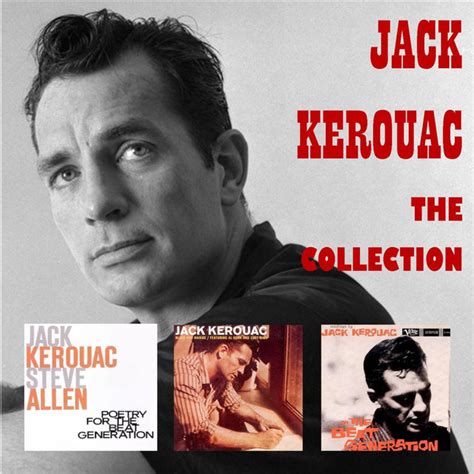 The Collection Album By Jack Kerouac Spotify