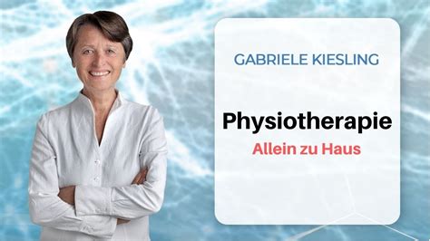 Bordell haus gabriela, willkommen in 72766 reutlingen. Physiotherapie - Allein zu Haus | Gabriele Kiesling zeigt ...
