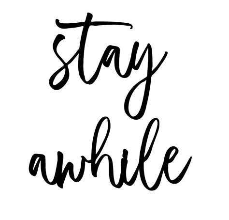 Stay Awhile Sign 3d Sign Stay Awhile Cutout Etsy