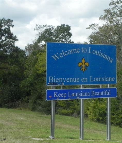 Welcome To Louisiana Sign Fall 2014 Signs Memorial Weekend Travel