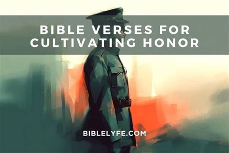 26 Essential Bible Verses For Cultivating Honor — Bible Lyfe