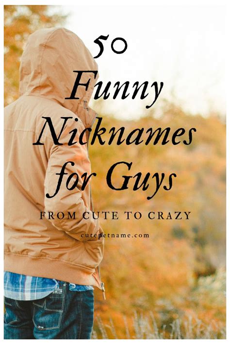 50 Funny Nicknames For Guys Countdown From Cute To Crazy In 2020