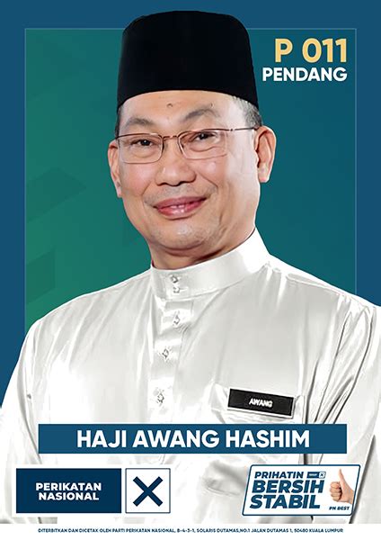 Datuk Haji Awang Bin Hashim Adil Prihatin And Berkebajikan