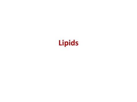 Ppt Lipids Powerpoint Presentation Free Download Id2095524