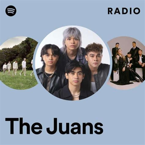 The Juans Radio Playlist By Spotify Spotify