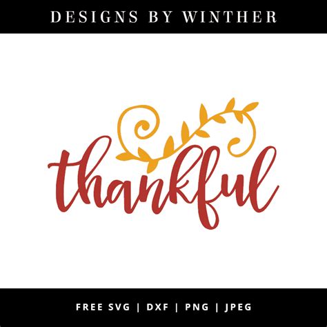 Free Thankful SVG DXF PNG & JPEG – Designs By Winther