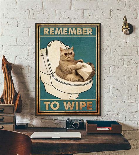 Cat Poster Remember To Wipe Funny Cat Art Prints Cat Bathroom Wall