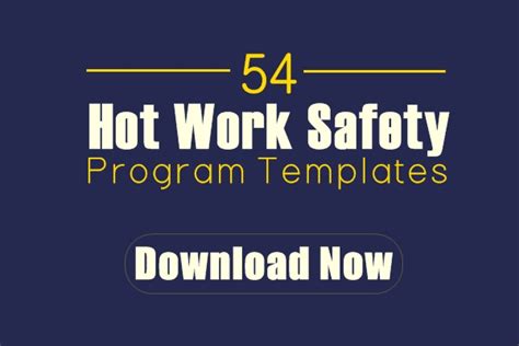 Hot Work Safety Precautions Templates The Safety Blog On Safety Tips