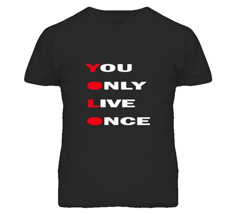 You Only Live Once Yolo Iconic T Shirt