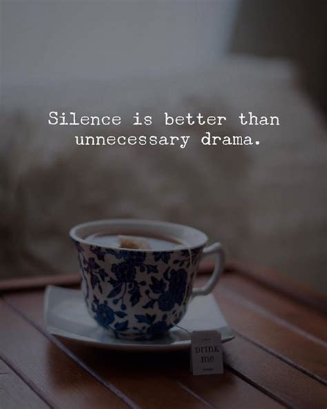 Silence Is Better Than Unnecessary Drama Ifttt2z5rpo4