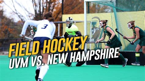 Field Hockey Vermont Vs New Hampshire 102519 Youtube